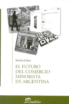 FUTURO DEL COMERCIO MINORISTA EN ARGENTINA. EL