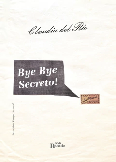 BYE BYE SECRETO
