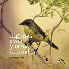 Algunas aves y otros animales