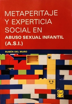 METAPERITAJE Y EXPERTICIA SOCIAL EN ABUSO SEXUAL INFANTIL