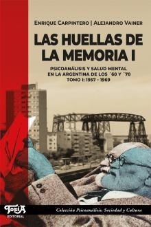 LAS HUELLAS DE LA MEMORIA I