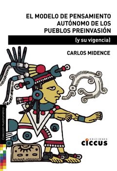 MODELO DE PENSAMIENTO AUTONOMO DE LOS PUEBLOS PREINVASION, EL