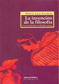 INVENCION DE LA FILOSOFIA, LA