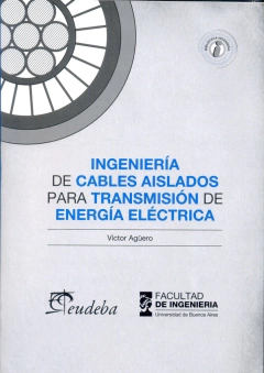 INGENIERIA DE CABLES AISLADOS P/TRANS. D/ENERGIA .