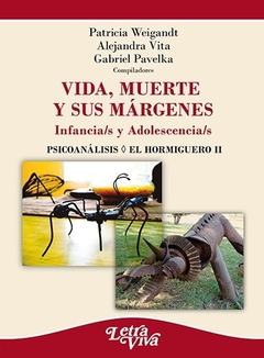 VIDA, MUERTE Y SUS MARGENES