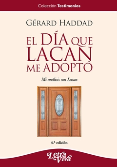 DIA QUE LACAN ME ADOPTO, EL