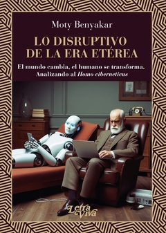 LO DISRUPTIVO DE LA ERA ETEREA