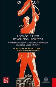 ECOS DE LA GRAN REVOLUCION PROLETARIA