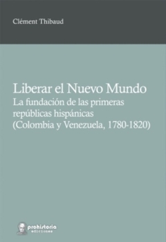 LIBERAR EL NUEVO MUNDO