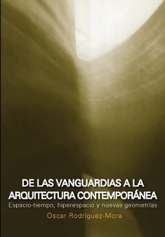 DE LAS VANGUARDIAS A LA ARQUITECTURA CONTEMPORANEA