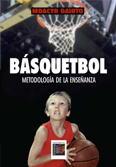 BASQUETBOL METODOLOGIA DE LA ENSEÑANZA