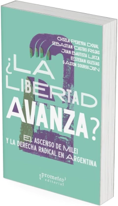 LA LIBERTAD AVANZA