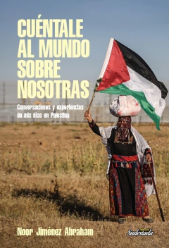 CUENTALE AL MUNDO SOBRE NOSOTRAS