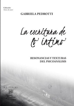 ESCRITURA DE LO INTIMO, LA