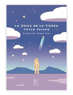 UNICA EN LA TIERRA, LA