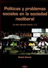POLITICAS Y PROBLEMAS SOCIALES EN LA SOCIEDAD NEOLIBERAL