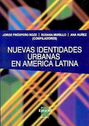 NUEVAS IDENTIDADES URBANAS EN AMERICA LATINA