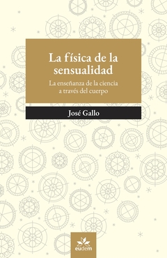 Física de la sensualidad, La