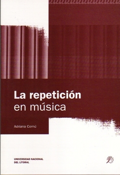 REPETICION EN MUSICA, LA