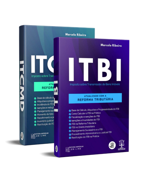 KIT - ITCMD e ITBI - Imposto sobre Transmissão Causa Mortis e Doação e Imposto sobre Transmissão de Bens Imóveis
