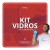 Kit Vidros Humdiarista
