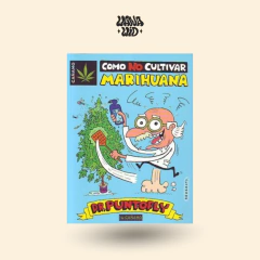 Como No Cultivar Marihuana