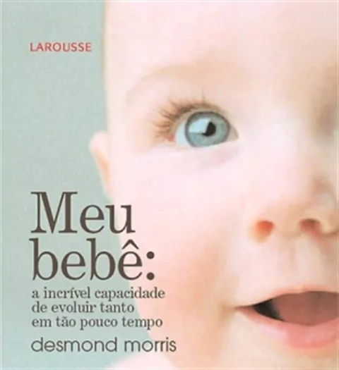 Meu Bebe A incrivel Capacidade De Evoluir Em Tão Pouco Tempo