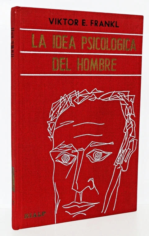 La Idea Psicologica Del Hombre - Viktor E. Frankl - Em Espanhol