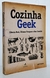 Cozinha Geek - Ciência Real, Ótimos Truques e Boa Comida - Jeff Potter