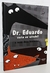 Dr. Eduardo certo ou errado? e mais duas histórias - Suppã - Capa dura