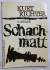 Schachmatt - Kurt Richter - Em Alemão - Xadrez