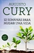 + 12 Semanas para Mudar uma Vida - Augusto Cury - Editora Academia