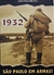 1932 São Paulo em Armas - João Paulo Martino