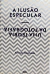 + A Ilusão Especular - Uma Teoria da Fotografia - Arlindo Machado