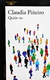 + Quién no - Claudia Piñeiro - Em ESPANHOL - Editora Alfaguara