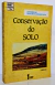 Conservação do solo - 3ª edição - José Bertoni - Francisco Lombardi Neto