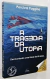 A Tragédia da Utopia - Cuba - Percival Puggina