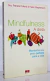 Mindfulness A Dieta - Mantenha seu Peso Perfeito para a Vida - Dra. Patrizia Collard e Helen Stephenson