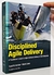 Disciplined Agile Delivery - A Practitioner's guide to agile software delivery in the enterprise - Scott W. Ambler - Em Inglês
