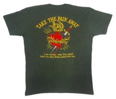 Remera "Take The Pain Away"