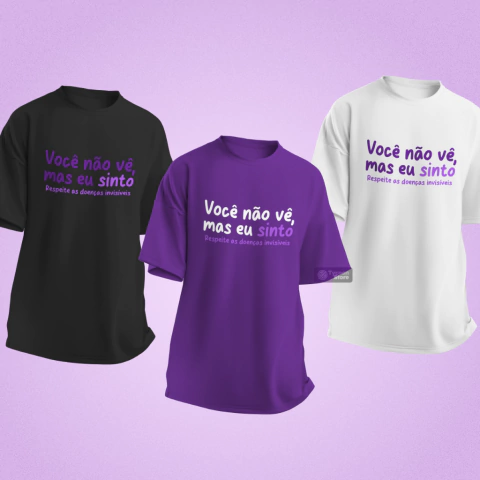 Camisetas - Você não vê, mas eu sinto (Fibromialgia e Doenças Invisíveis) - comprar online