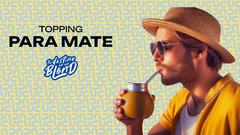 Banner de la categoría TOPPING PARA MATE