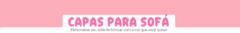 Banner da categoria Capas para Sofá