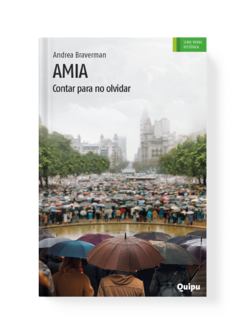 AMIA. CONTAR PARA NO OLVIDAR