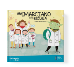 ¡HAY UN MARCIANO EN MI ESCUELA!