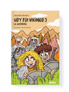 HOY FUI VIKINGO 3. LA GUERRERA