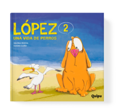 LÓPEZ 2 - Una vida de perros