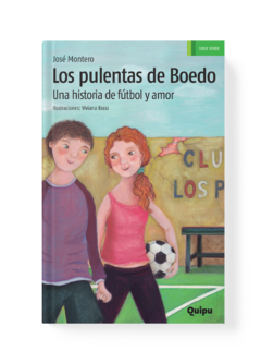 LOS PULENTAS DE BOEDO - Una historia de fútbol y amor