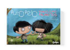 PURO PELO - MANOS COMO PAJARITOS