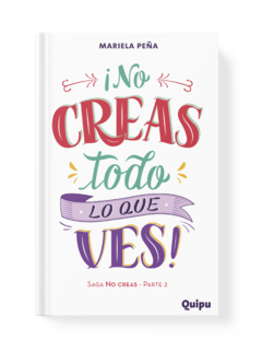 ¡NO CREAS TODO LO QUE VES! - 2da parte